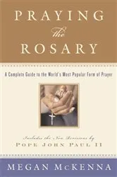 Book cover of Praying the Rosary by Megan McKenna