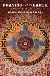 Book cover of Praying with the Earth by J. Philip Newell