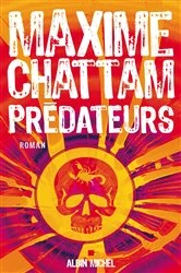 Book cover of Prédateurs by Maxime Chattam