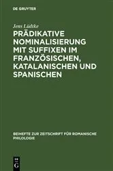 Book cover of Prädikative Nominalisierung mit Suffixen im Französischen, Katalanischen und Spanischen by Unknown
