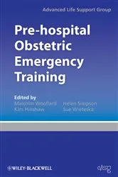 Book cover of Pre-hospital Obstetric Emergency Training by Advanced Life Support Group (ALSG)