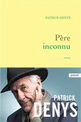 Book cover of Père inconnu by Patrick Denys