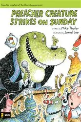 Book cover of Preacher Creature Strikes on Sunday by Mike Thaler
