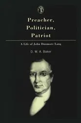 Book cover of Preacher, Politician, Patriot by Don Baker