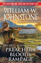 Book cover of Preacher's Bloody Rampage by William W. Johnstone