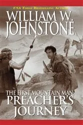 Book cover of Preacher's Journey by William W. Johnstone