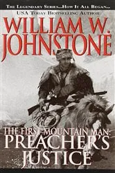 Book cover of Preacher's Justice by William W. Johnstone