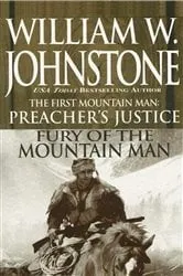 Book cover of Preacher's Justice/fury Of The Mt Man by William W. Johnstone