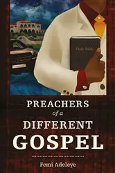 Book cover of Preachers of a Different Gospel by Femi Bitrus Adeleye