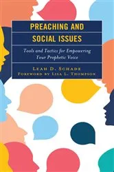 Book cover of Preaching and Social Issues by Leah D. Schade
