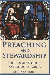 Book cover of Preaching and Stewardship by Craig A. Satterlee
