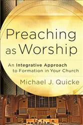 Book cover of Preaching as Worship by Michael J. Quicke