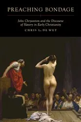 Book cover of Preaching Bondage by Chris L. de Wet