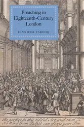 Book cover of Preaching in Eighteenth-Century London by Jennifer Farooq