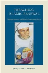 Book cover of Preaching Islamic Renewal by Jacquelene G. Brinton