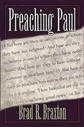 Book cover of Preaching Paul by Brad R. Braxton