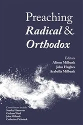 Book cover of Preaching Radical and Orthodox by Unknown