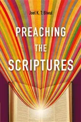 Book cover of Preaching the Scriptures by Joel K. T. Biwul
