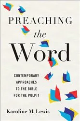 Book cover of Preaching the Word by Karoline M. Lewis