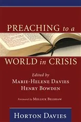 Book cover of Preaching to a World in Crisis by Horton Davies