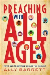 Book cover of Preaching with All Ages by Ally Barrett
