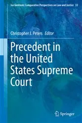 Book cover of Precedent in the United States Supreme Court by Unknown