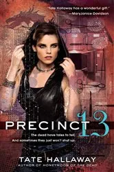 Book cover of Precinct 13 by Tate Hallaway