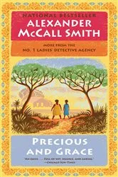 Book cover of Precious and Grace by Alexander McCall Smith