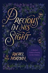 Book cover of Precious in His Sight by Faye F. Whatley Thompson