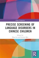 Book cover of Precise Screening of Language Disorders in Chinese Children by Shuo Lu