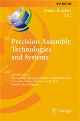 Book cover of Precision Assembly Technologies and Systems by Svetan Ratchev