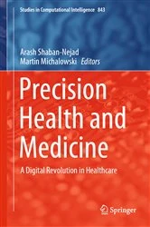 Book cover of Precision Health and Medicine by Arash Shaban-Nejad