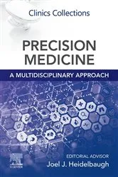 Book cover of Precision Medicine: A Multidisciplinary Approach by Joel J. Heidelbaugh MD