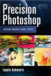 Book cover of Precision Photoshop by Lopsie Schwartz