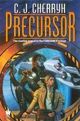 Book cover of Precursor by C. J. Cherryh