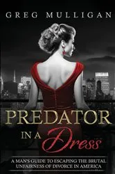 Book cover of Predator in a Dress by Greg Mulligan