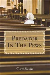 Book cover of Predator in the Pews by Cora Smith
