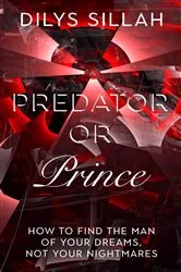 Book cover of Predator or Prince by Dilys Sillah
