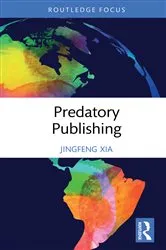 Book cover of Predatory Publishing by Jingfeng Xia