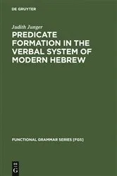 Book cover of Predicate Formation in the Verbal System of Modern Hebrew by Judith Junger