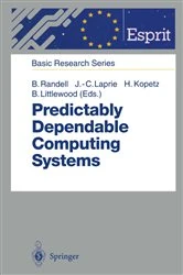 Book cover of Predictably Dependable Computing Systems by Brian Randell