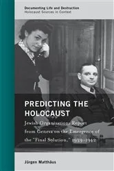 Book cover of Predicting the Holocaust by Jürgen Matthäus