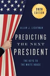 Book cover of Predicting the Next President by Allan Lichtman