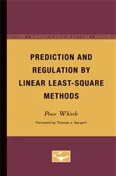 Book cover of Prediction and Regulation by Linear Least-Square Methods by Unknown