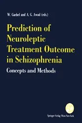 Book cover of Prediction of Neuroleptic Treatment Outcome in Schizophrenia by W. Gaebel