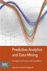 Book cover of Predictive Analytics and Data Mining by Vijay Kotu