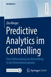Book cover of Predictive Analytics im Controlling by Zita Klinger