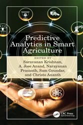 Book cover of Predictive Analytics in Smart Agriculture by Saravanan Krishnan