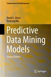 Book cover of Predictive Data Mining Models (2nd ed.) by David L. Olson
