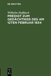 Book cover of Predigt zum Gedächtniß des am 12ten Februar 1834 by Wilhelm Hoßbach